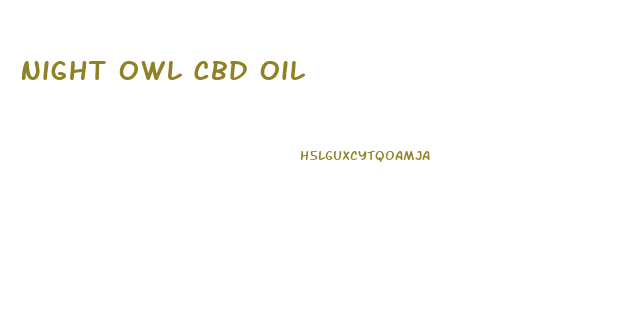 Night Owl Cbd Oil