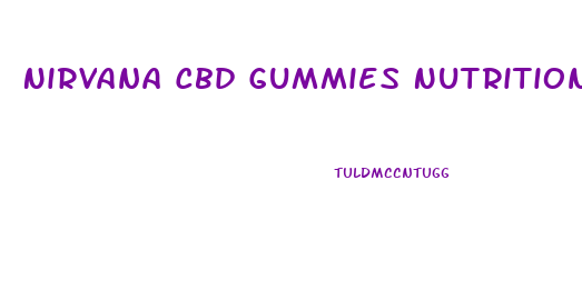 Nirvana Cbd Gummies Nutrition Facts