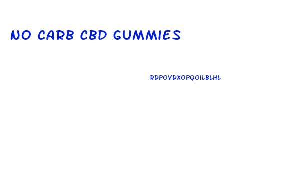 No Carb Cbd Gummies