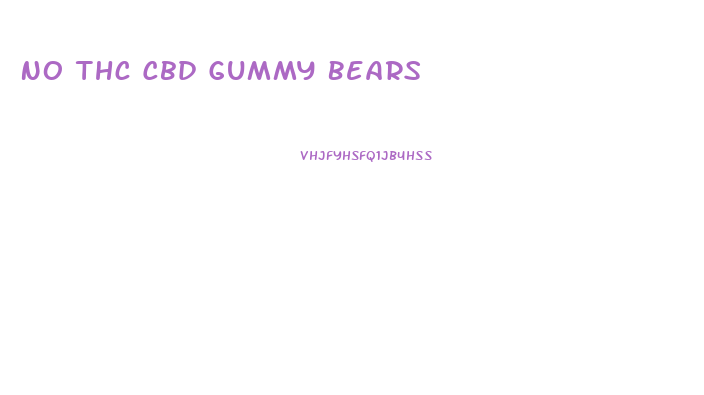 No Thc Cbd Gummy Bears