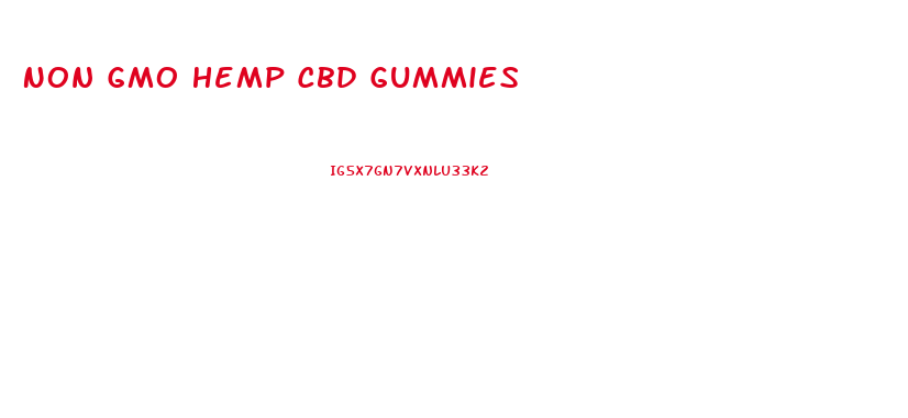 Non Gmo Hemp Cbd Gummies