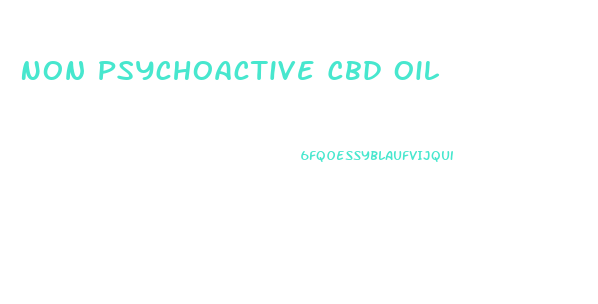 Non Psychoactive Cbd Oil