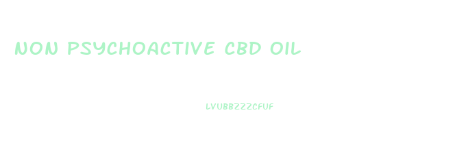 Non Psychoactive Cbd Oil