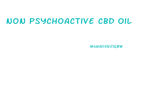 Non Psychoactive Cbd Oil