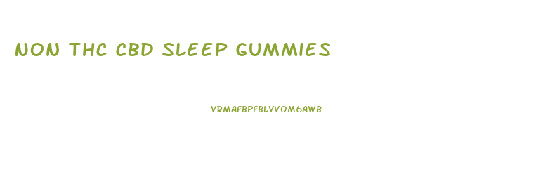 Non Thc Cbd Sleep Gummies