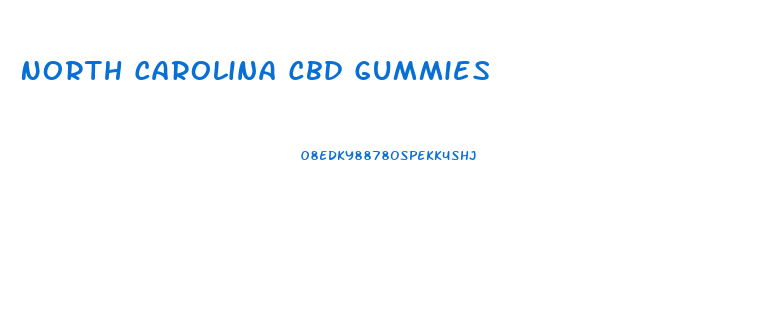 North Carolina Cbd Gummies