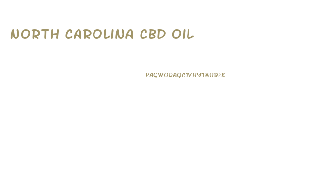 North Carolina Cbd Oil