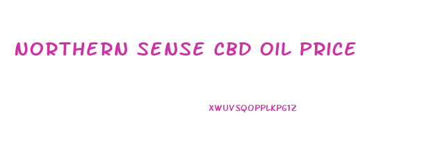 Northern Sense Cbd Oil Price