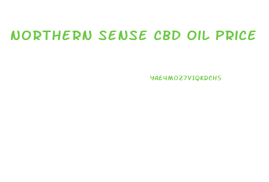 Northern Sense Cbd Oil Price