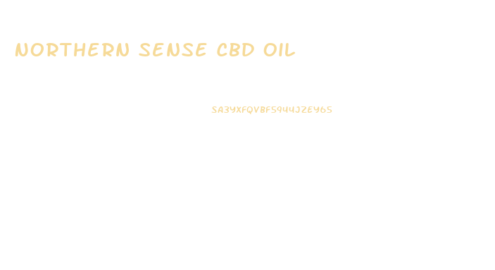 Northern Sense Cbd Oil