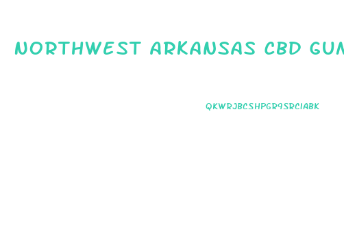 Northwest Arkansas Cbd Gummies