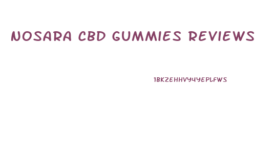 Nosara Cbd Gummies Reviews