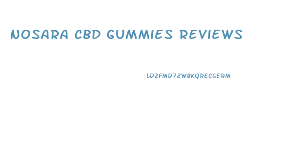 Nosara Cbd Gummies Reviews