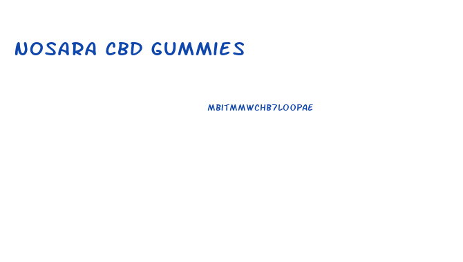 Nosara Cbd Gummies