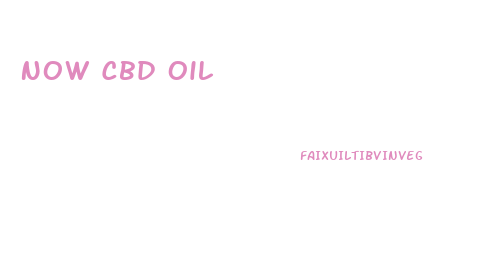 Now Cbd Oil