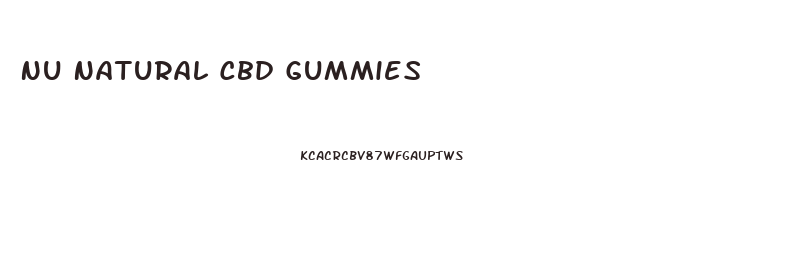 Nu Natural Cbd Gummies