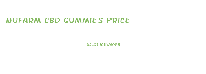 Nufarm Cbd Gummies Price