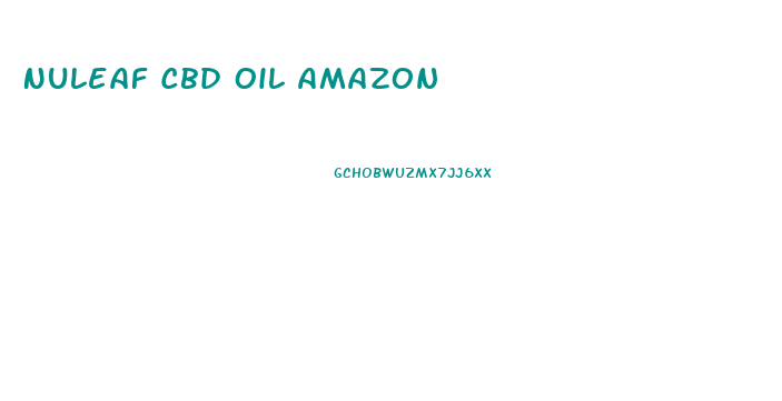 Nuleaf Cbd Oil Amazon