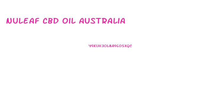 Nuleaf Cbd Oil Australia