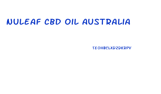 Nuleaf Cbd Oil Australia