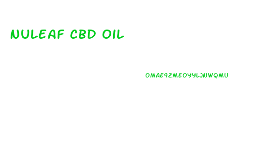 Nuleaf Cbd Oil