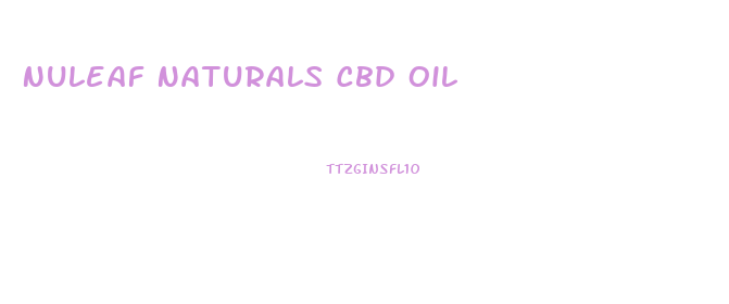 Nuleaf Naturals Cbd Oil