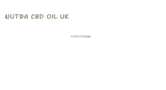 Nutra Cbd Oil Uk