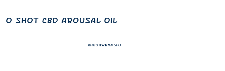 O Shot Cbd Arousal Oil