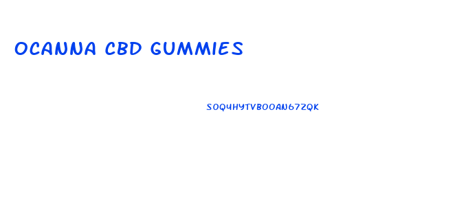 Ocanna Cbd Gummies