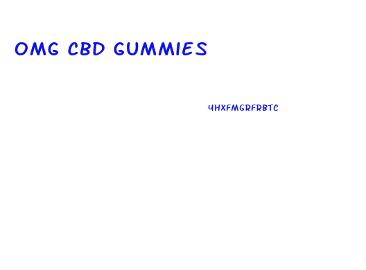 Omg Cbd Gummies