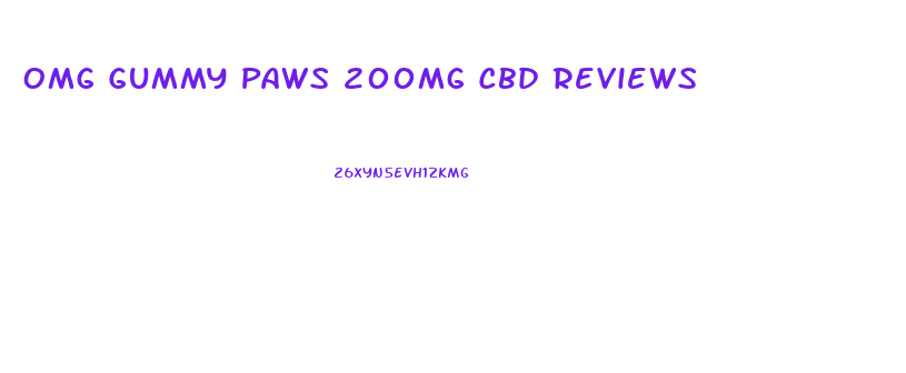 Omg Gummy Paws 200mg Cbd Reviews