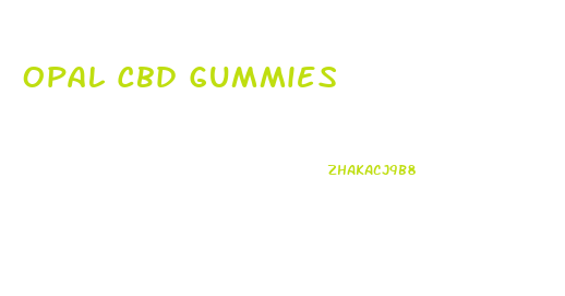 Opal Cbd Gummies