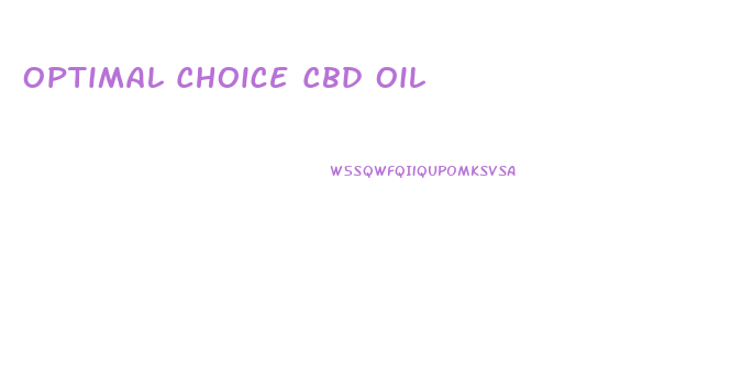 Optimal Choice Cbd Oil