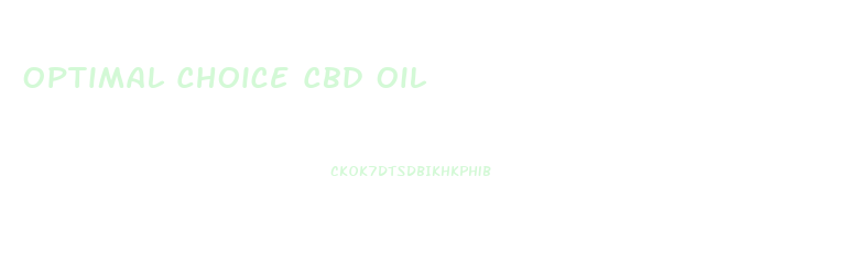 Optimal Choice Cbd Oil