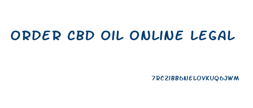 Order Cbd Oil Online Legal