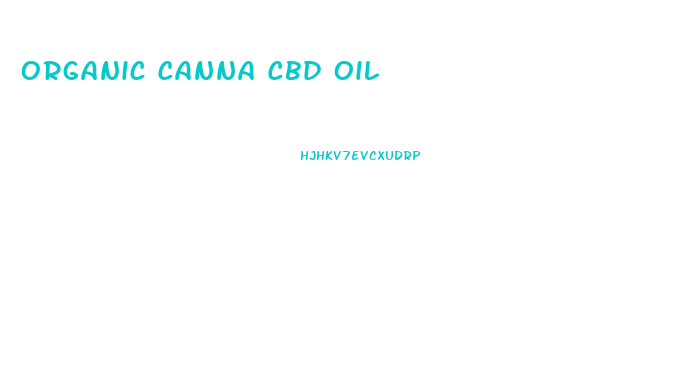Organic Canna Cbd Oil