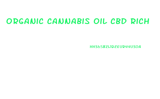 Organic Cannabis Oil Cbd Rich