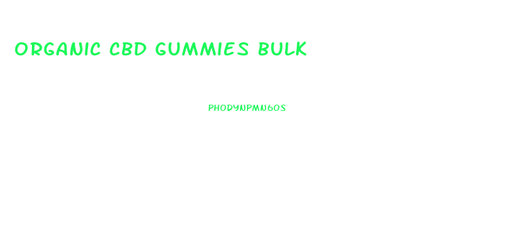 Organic Cbd Gummies Bulk