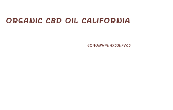 Organic Cbd Oil California
