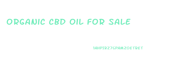 Organic Cbd Oil For Sale