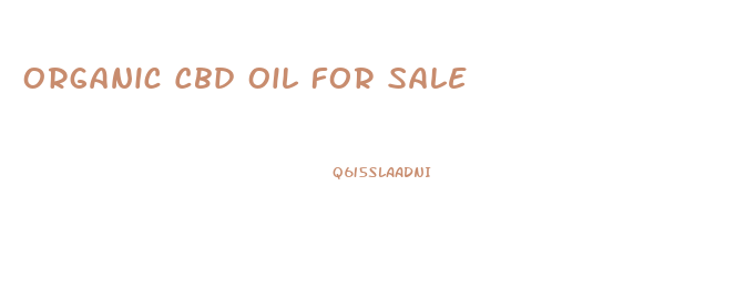 Organic Cbd Oil For Sale