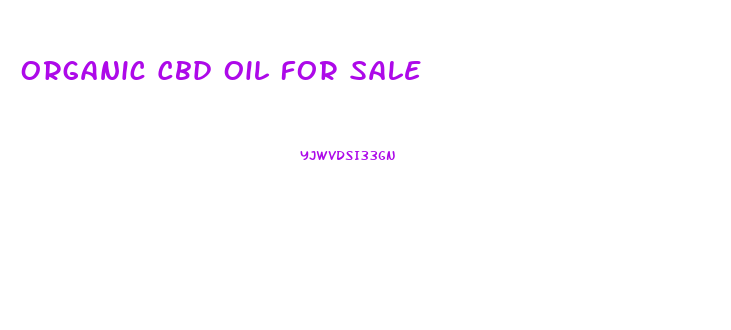 Organic Cbd Oil For Sale