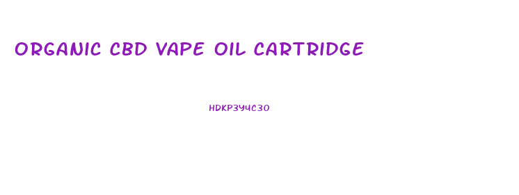 Organic Cbd Vape Oil Cartridge