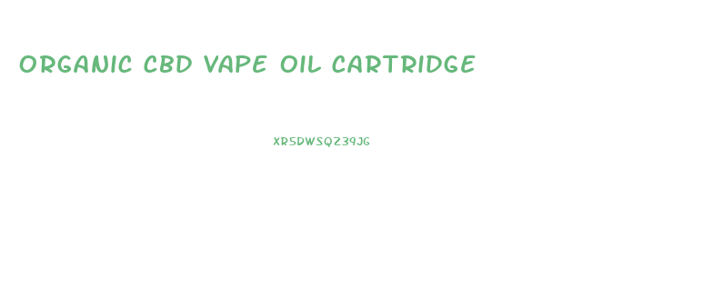 Organic Cbd Vape Oil Cartridge