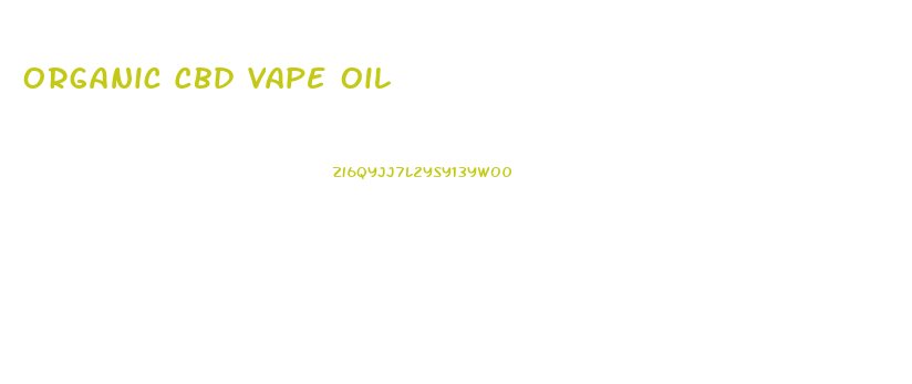 Organic Cbd Vape Oil