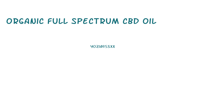 Organic Full Spectrum Cbd Oil