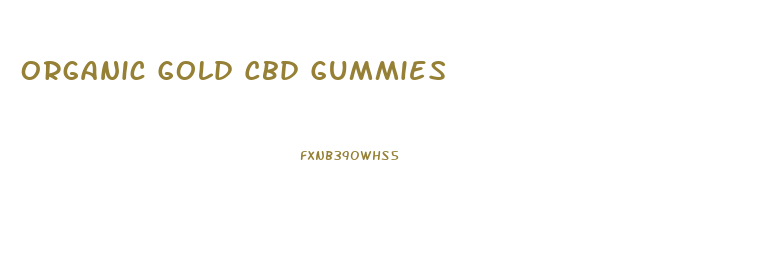 Organic Gold Cbd Gummies