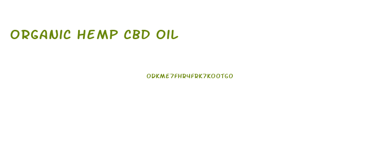 Organic Hemp Cbd Oil