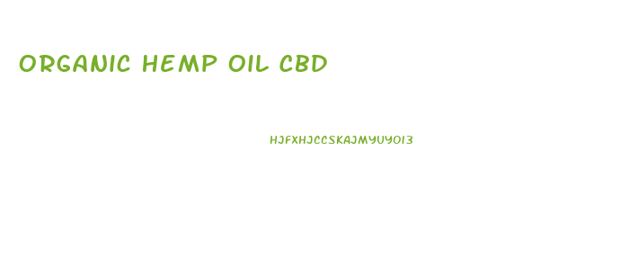 Organic Hemp Oil Cbd