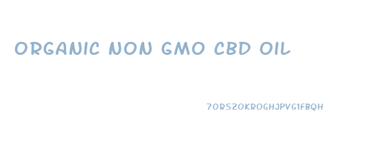 Organic Non Gmo Cbd Oil